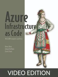 Azure Infrastructure as Code Video Edition